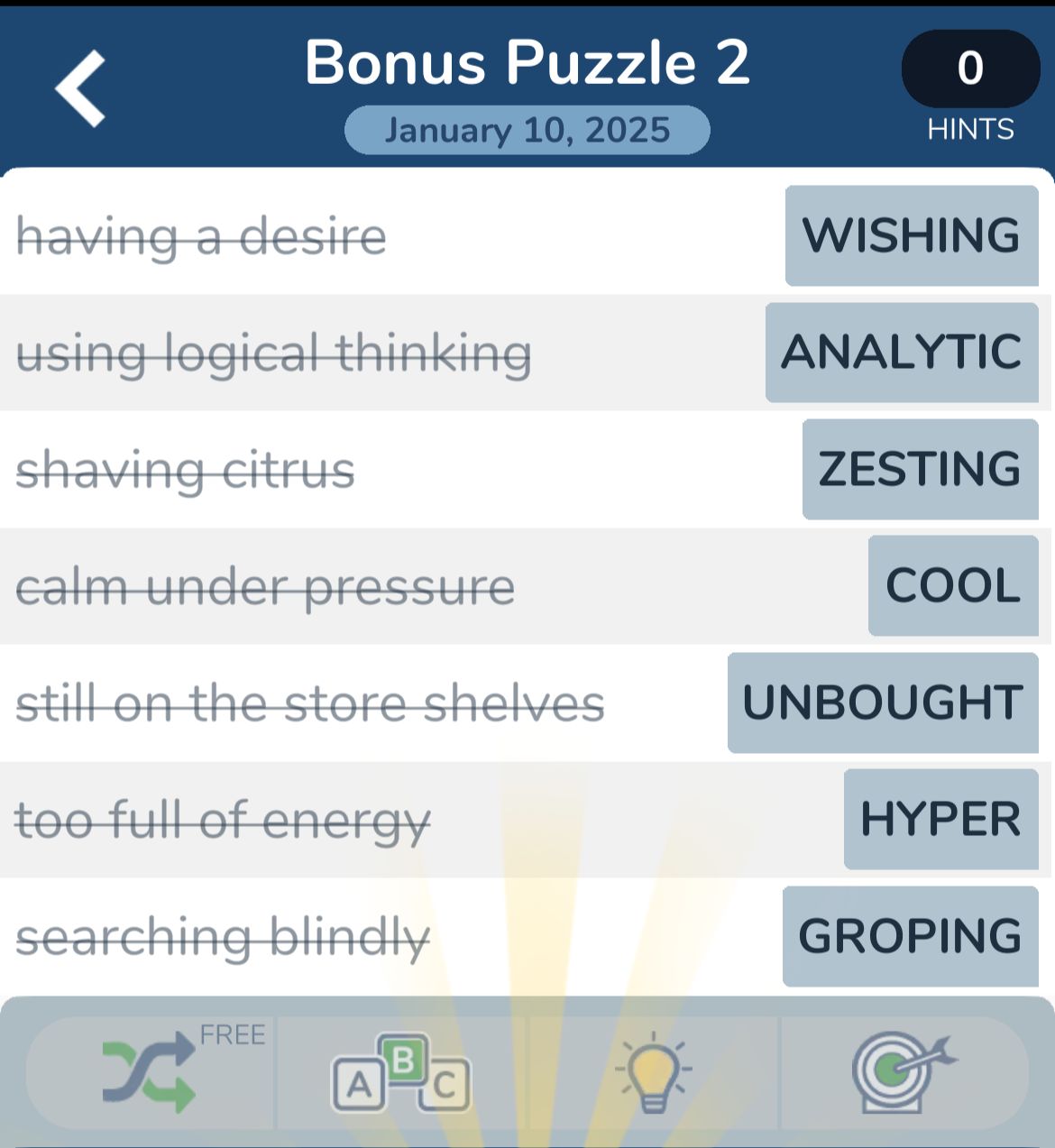 Word puzzle: synonyms for wishes, logic, zesting, calm.