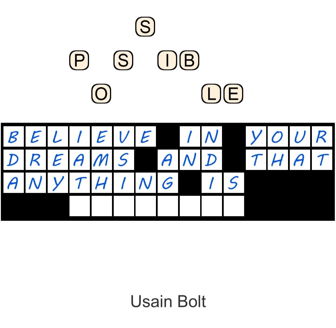Crossword puzzle: Believe in your dreams.