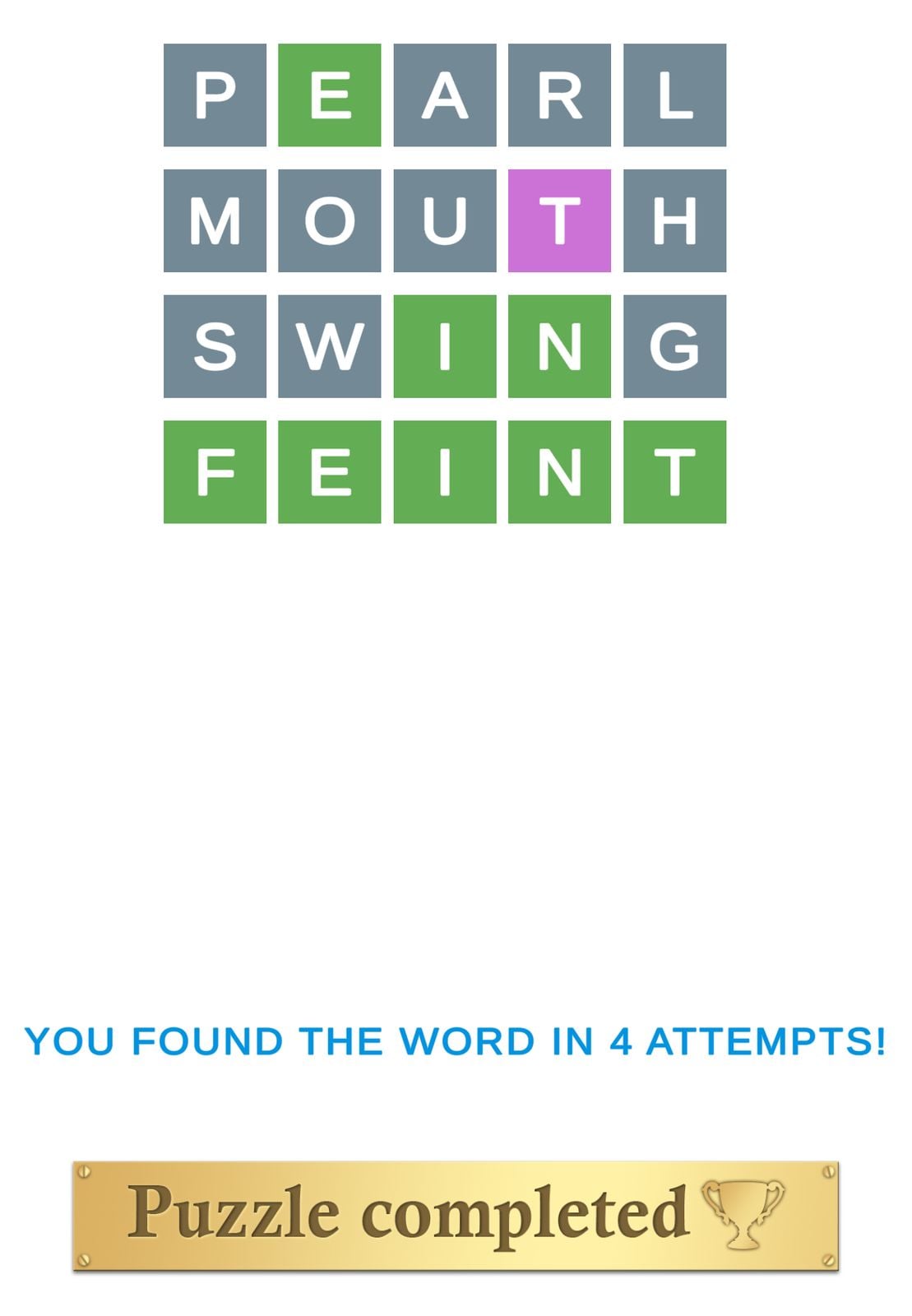 Word puzzle solved in four attempts.