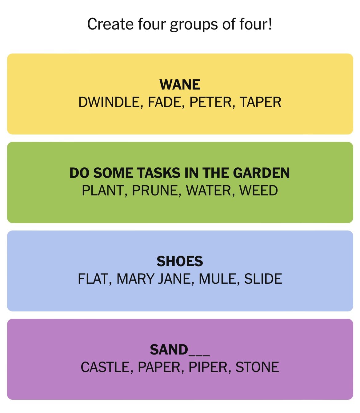 Create four groups of four words puzzle.